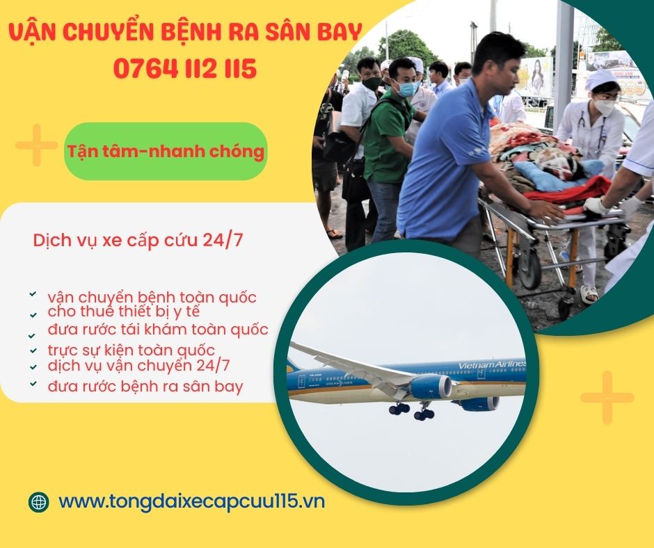 Tổng đài Xe cấp cứu 115 đưa đón sân bay hotline 0764 112 115