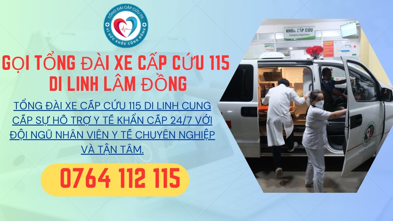 Tổng đài xe cấp cứu 115 Di Linh hotline 0764112115